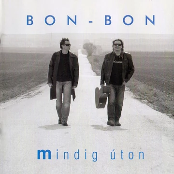 Bon Bon - Mindig úton CD