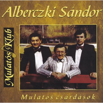 Alberczky Sándor - Mulatós csárdások CD
