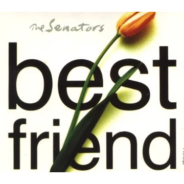 Best Friend - The senators CD