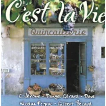 C'est la Vie Quincaillerie CD