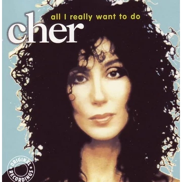 Cher - all i really want to do CD