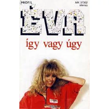 Éva Így Vagy Úgy Magnókazetta