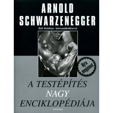 Arnord Schwarzenegger - A Testépítés nagy enciklopédiája Könyv