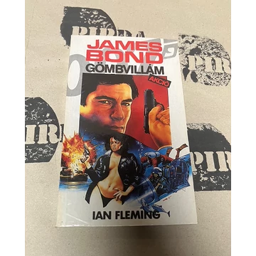 Ian Fleming - James Bond - Gömbvillám Akció