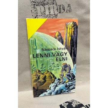 Nemere István - Lenni vagy élni