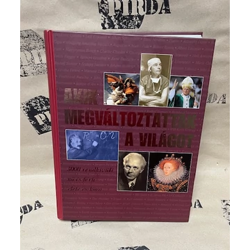 Reader's Digest - Akik megváltoztatták a világot 