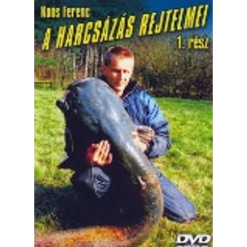 A harcsázás rejtelmei 1.rész DVD
