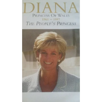Diana Princess Of Wales 1961-1997 The People's Princess VHS