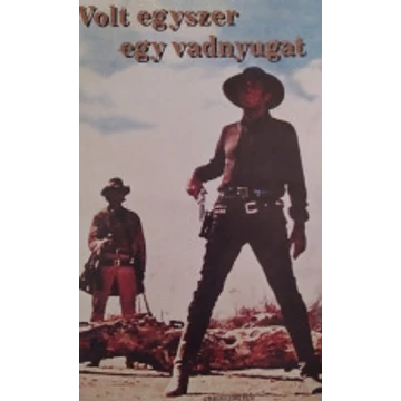 Volt egyszer egy vadnyugat VHS 