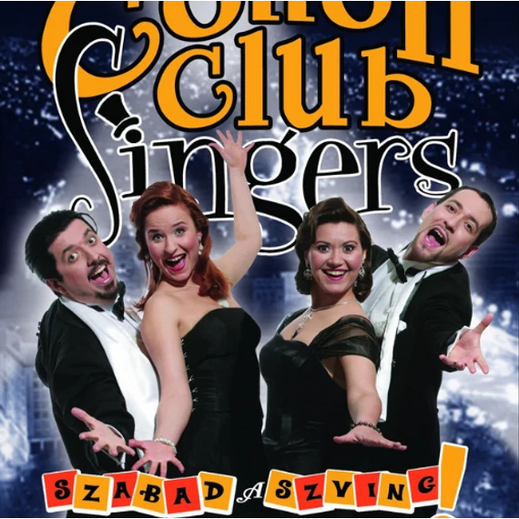 The Cotton Club Singers- Szabad a szving!  CD
