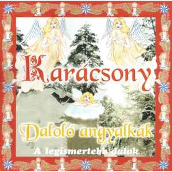 Karácsony – Daloló angyalkák