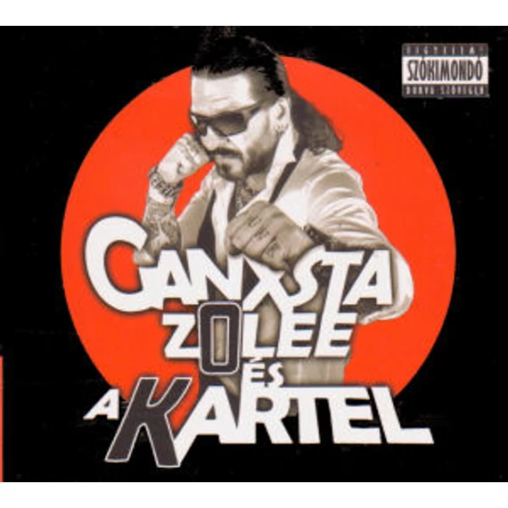 Ganxsta Zolee és a kartel K.O. CD