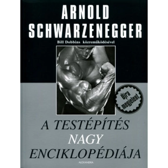 Arnord Schwarzenegger - A Testépítés nagy enciklopédiája Könyv
