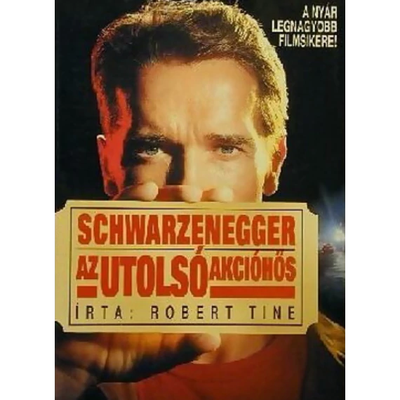 Robert Tine - Schwarzenegger Az utolsó akcióhős könyv