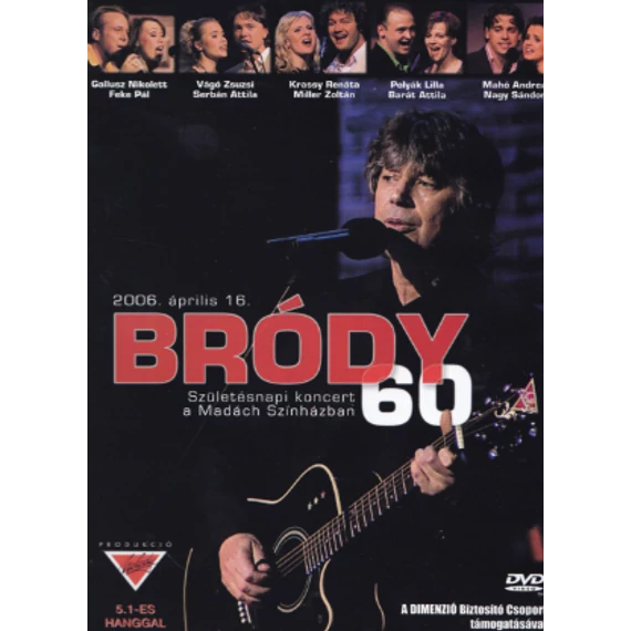 Bródy 60 DVD