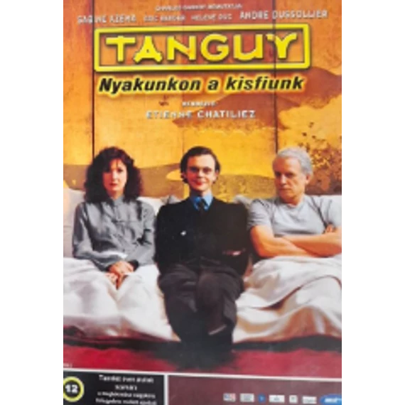 Tanguy - Nyakunkon a kisfiunk DVD