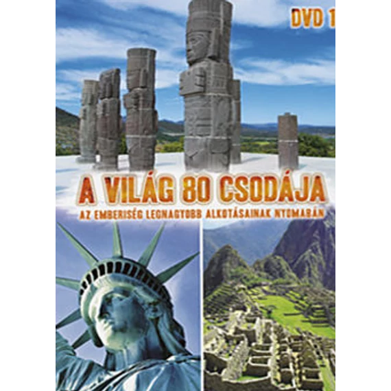 A világ 80 csodája - Az emberiség legnagyobb alkotásainak nyomában DVD 1
