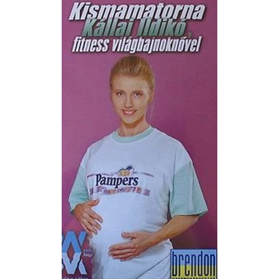 Kismamatorna Kállai Ildikó, fitness világbajnoknővel VHS